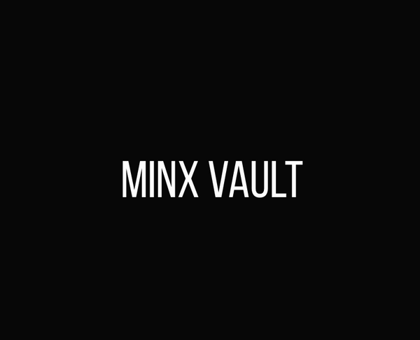 Minx Vault